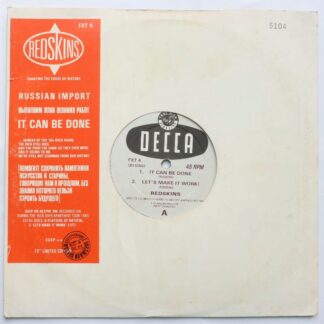 Redskins It Can Be Done 10" Decca FXT4 EX/VG 1985 10" single , sleeve is numbered 5104"