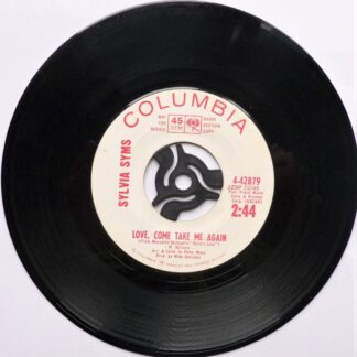 Sylvia Syms Love Come Take Me Again 7" Columbia 442879 VG 1960s US pressing, radio station copy