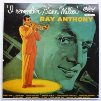 Ray Anthony I Remember Glenn Miller LP Capitol T476 EX/EX 1982 French pressing