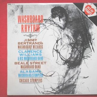 Washboard Rhythm LP Ace Of Hearts AH55 EX/EX 1963 with Jimmy Bertram's Washboard Wizzards, Clarence Williams' Washboard Band & Beale Street Washboard Band