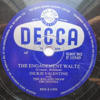 Dickie Valentine Engagement Waltz 78 Decca F10549 VG 1955