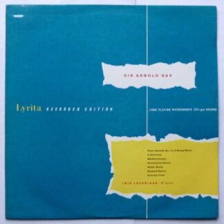 Iris Loveridge Sir Arnold Bax Piano Music Vol 1 LP Lyrita RCS10 EX/EX 1959