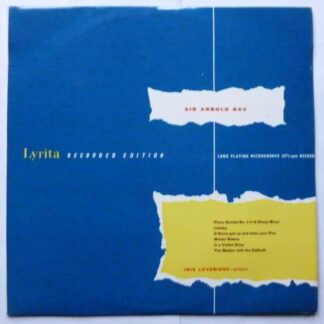 Iris Loveridge Sir Arnold Bax Piano Music Vol 3 LP Lyrita RCS12 EX/EX 1964