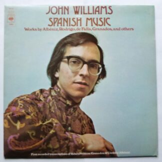 John Williams Spanish Music LP CBS 72860 EX/EX 1970