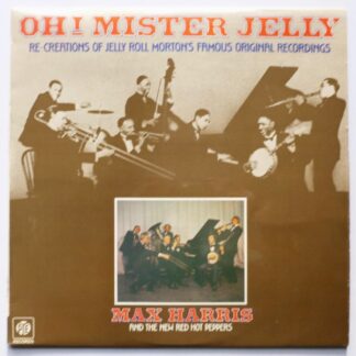 Jelly Roll Morton Oh Mister Jelly LP Pye NSPL18455 EX/EX 1975