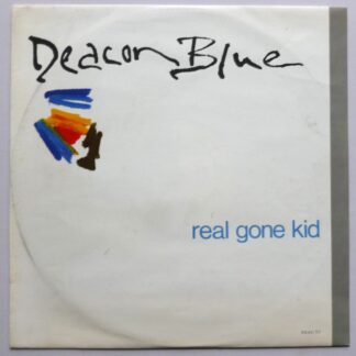 Deacon Blue Real Gone Kid Ext Version 12" CBS DEACT7 EX/VG 1987 12 inch, sleeve has tour sticker on rear
