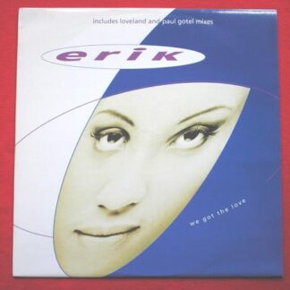 Erik We Got The Love Loveland Mainstream Mix 12" PWL PWLT 305 EX/EX 1994 12 inch
