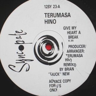Terumasa Hino Give My Heart A Break 12" Syncopate 12SY23 EX 1990s 12 inch, white label, DJ copy