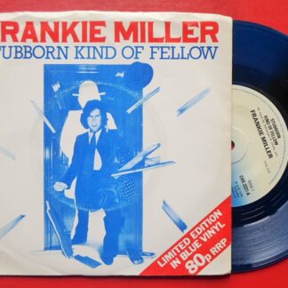 Frankie Miller Stubborn Kind Of Fellow 7" Chrysalis CHS2221 EX/EX 1978 picture sleeve, blue vinyl