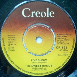 Sweet Hands Live Show 7" Creole CR125 EX 1976