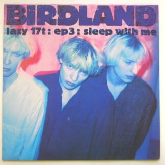 Birdland Sleep With Me 12" Lazy LAZY17T EX/EX 1990 12 inch