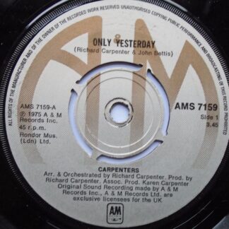 Carpenters Only Yesterday 7" A&M AMS7159 EX 1975