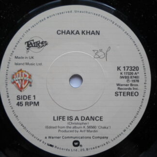 Chaka Khan Life Is A Dance 7" Warner Bros K17320 EX 1978