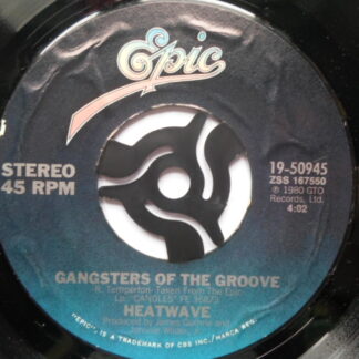 Heatwave Gangsters Of The Groove 7" Epic 1950945 EX 1980 US pressing