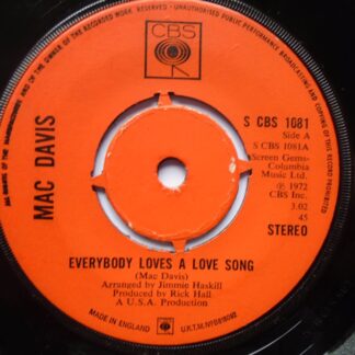 Mac Davis Everybody Loves A Love Song 7" CBS SCBS 1081 EX 1972