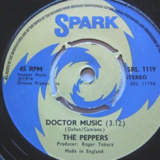 Peppers Doctor Music 7" Spark SRL 1119 EX 1974