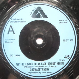 Showaddywaddy Why Do Lovers Break Each Others Hearts 7" Arista ARISTA359 EX 1980