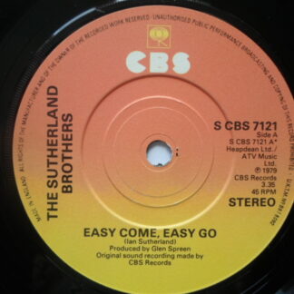 Sutherland Brothers Easy Come Easy Go 7" CBS CBS7121 EX 1979