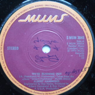 Albert Hammond We're Running Out 7" Mums SMUM3045 EX 1974