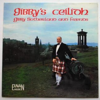 Gibby Sutherland Gibby's Ceilidh LP Elman RF1 EX/EX 1976 signed by Gibby Sutherland