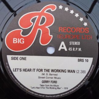 Gerry Ford Let's Hear It For The Working Man 7" Big R BRS10 EX 1970s