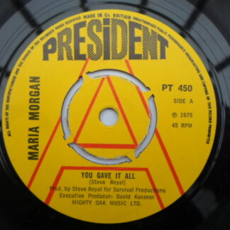 Maria Morgan You Gave It All 7" President PT450 EX 1975 demo