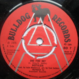 Nostalgia One Fine Day 7" Bulldog BD7 EX 1975 demo