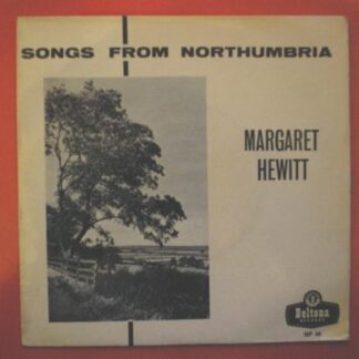 Margaret Hewitt Songs From Northumbria EP Beltona SEP66 EX/EX 1959 picture sleeve, Beltona SEP66"