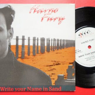 Havno Fury Write Your Name In Sand 7" Sierra FED60 EX/EX 1989 picture sleeve
