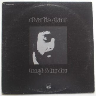 Charlie Starr Tough And Tender LP Prophesy SD6052 EX/VG 1971 UK record, US pressing sleeve, mono