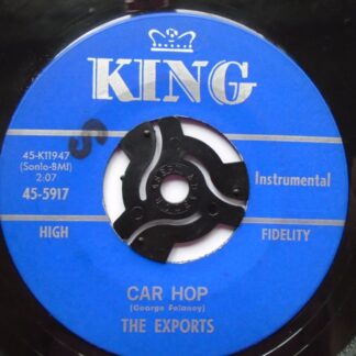Exports Car Hop 7" King K11947 EX 1970s US pressing