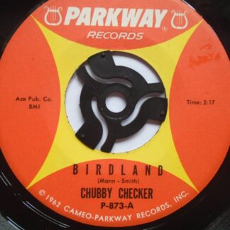 Chubby Checker Birdland 7" Parkway P873 EX 1970s US pressing