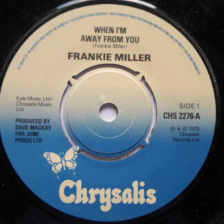 Frankie Miller When I'm Away From You 7" Chrysalis CHS2276 EX 1979
