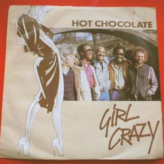 Hot Chocolate Girl Crazy 7" Rak RAK341 EX/EX 1982 picture sleeve