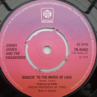 Jimmy James & Vagabonds Dancin' To The Music Of Love 7" Pye 7N45402 EX 1974