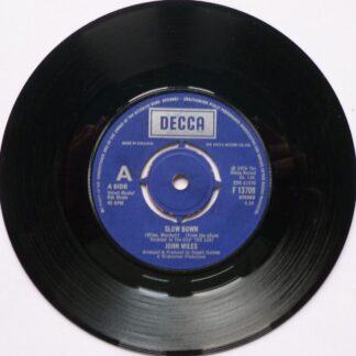 John Miles Slow Down 7" Decca F13709 EX 1976