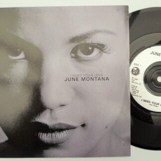 June Montana I Need Your Love 7" FFRR FFR28 EX/EX 1989 picture sleeve