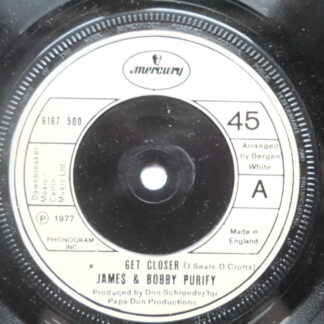 James & Bobby Purify Get Closer 7" Mercury 6167 500 EX 1977