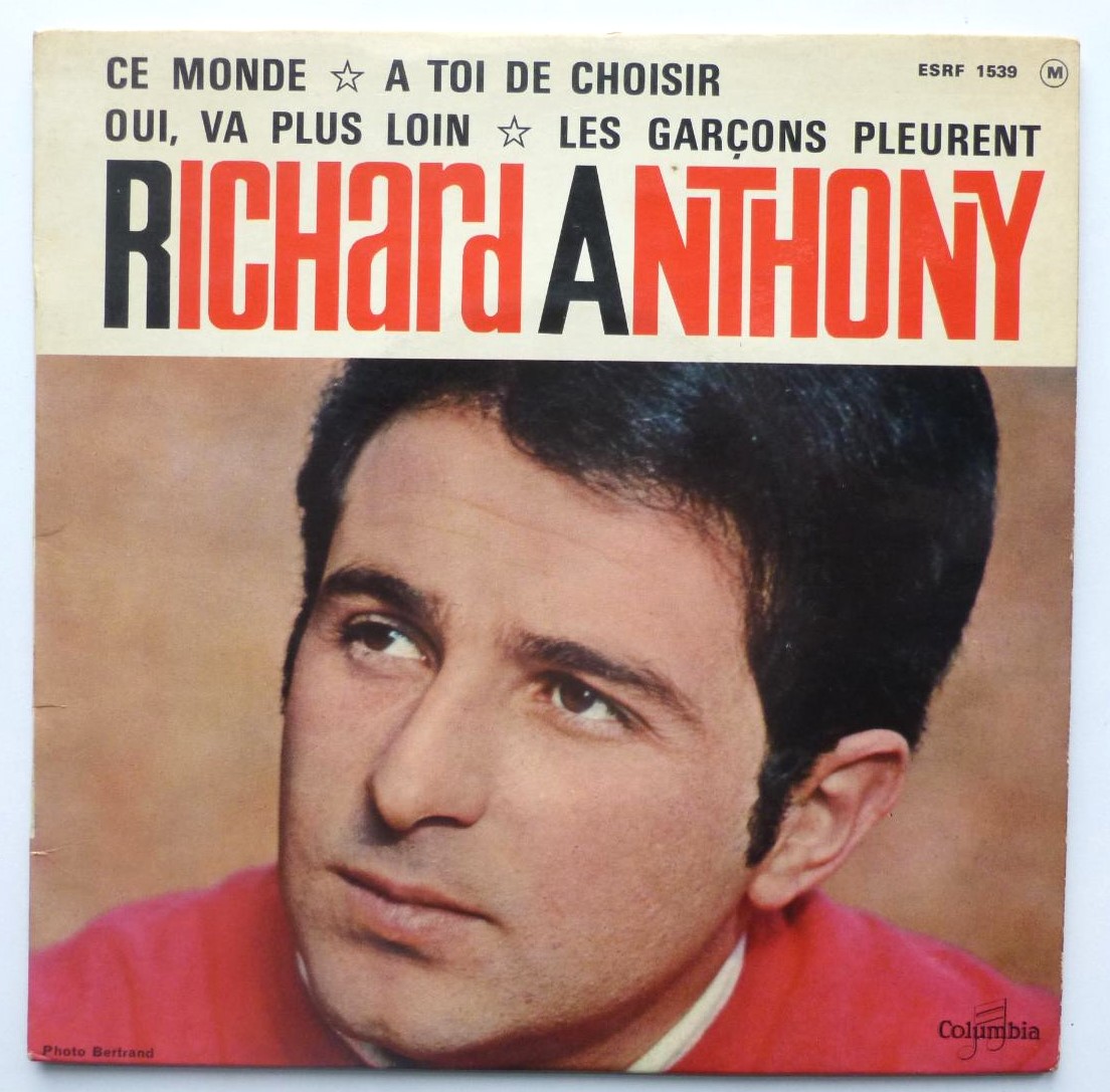 Richard Anthony Ce Monde EP Columbia ESRF1539 EX/EX 1964 French pressing in picture sleeve, tracks: Ce Monde, A Toi De Choisir, Oui Va Plus oin, Les Garcons Pleurent - Image 2