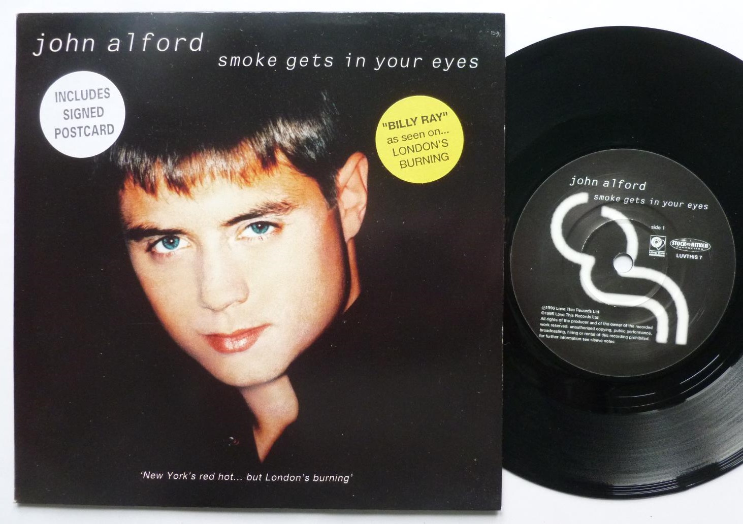 John Alford Smoke Gets In Your Eyes 7" Love This LUVTHIS 7 EX /EX 1999 picture sleeve, with postcard with printed signature (not autograph)"
