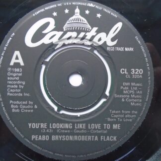 Peabo Bryson & Roberta Flack You're Looking Like Love To Me 7" Capitol CL320 EX 1983