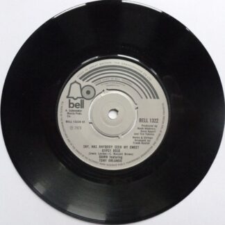 Dawn Say Has Anybody Seen My Sweet Gypsy Rose 7" Bell BELL1322 EX 1973 featuring Tony Orlando