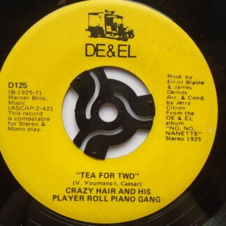 Crazy Hair Tea For Two 7" DE & EL D125 EX 1970s & His Player Roll Piano Gang, US pressing