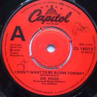 Dr Hook I Don't Want To Be Alone Tonight 7" Capitol CL16013 EX 1978