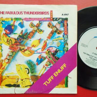 Fabulous Thunderbirds Tuff Enuff 7" Epic A6967 EX/VG 1986 picture sleeve
