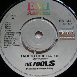Fools Talk To Loretta 7" EMI EA132 EX 1981