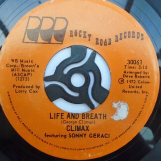 Climax Life And Breath 7" Rocky Road 30061 EX 1972 US pressing