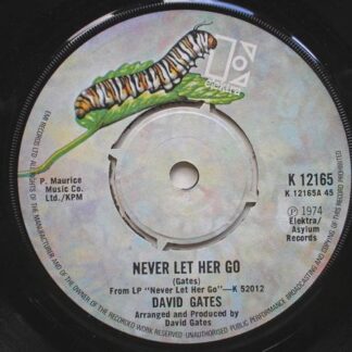 David Gates Never Let Her Go 7" Elektra K12165 EX 1974