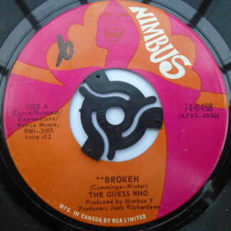 Guess Who Broken 7" Nimbus 740458 EX 1960s Canadian pressing