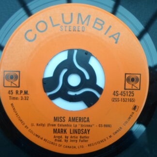 Mark Lindsay Miss America 7" Columbia 4S45125 EX 1970s Canadian pressing
